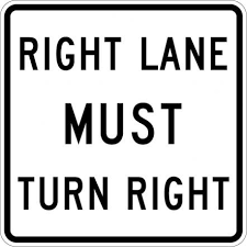 Check out our right turn sign selection for the very best in unique or custom, handmade pieces from our signs shops. Traffic Signs Right Lane Must Turn Right Sign R3 7r Road Signs