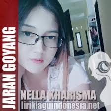Nella kharisma dj bisone mung nyawang. Lirik Lagu Nella Kharisma Jaran Goyang
