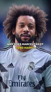 Marcelo's Surprising Reason for Keeping Long Hair Revealed!