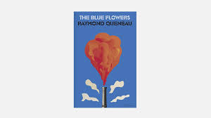 You can filter them based on skills, years of employment, job, education. The New Yorker Recommends The Daring Dream Logic Of Raymond Queneau S The Blue Flowers The New Yorker