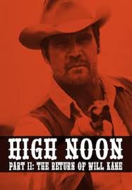 Watch High Noon Part II: The Return of Will Kane (1980