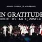 In Gratitude A Tribute to Earth Wind and Fire