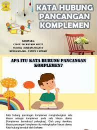 Gadis itu menyedari yangdia dalam bahaya sekarang. Kata Hubung Pancangan Komplemen Pptx