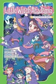 Little Witch Academia Light Novel Ebook By Momo Tachibana Rakuten Kobo In 2021 Light Novel Novels Free Books Online