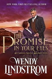 The Promise in Your Eyes eBook by Wendy Lindstrom - EPUB Book | Rakuten  Kobo United States