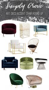 Art Deco Accent Chair Round Up Via Simply Grove Interior Deco Deco Furniture Art Deco Table
