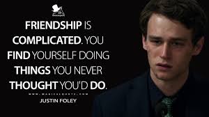 Justin Foley Quotes