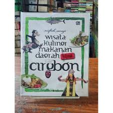 Beberapa di antaranya bahkan terkenal sampai mancanegara karena kelezatannya. Wisata Kuliner Makanan Daerah Cirebon Shopee Indonesia