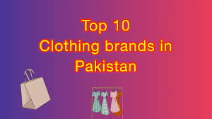 The one who follows the trendy fashion styles is always conscious of the best clothing brands, and most. Top 10 Clothing Brands In Pakistan Youtube