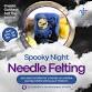 Spooky Night Needle Felting Workshop event image