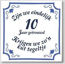 Bol Com Huwelijk Cadeau Zijn We Eindelijk 10 Jaar Getrouwd Krijgen We Zo N Kut Tegeltje
