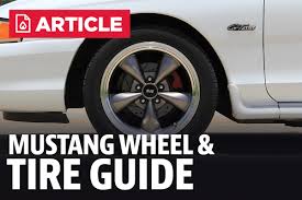 Mustang Wheel Tire Guide Sn95 New Edge Lmr Com