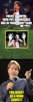 Learn about mime in a box with free interactive flashcards. Mime In The Box Memes Gifs Imgflip