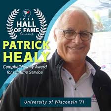 Congratulations to Patrick Healy, '71 alumnus of Wisconsin Sailing Team,  for being named the 2020 ICSA Hall of Fame inductee for the Campbell Family  Award for Lifetime Service 🎉 swipe to read