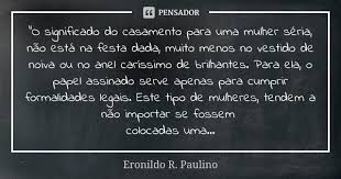 O Significado Do Casamento Para Eronildo R Paulino