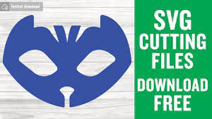 Download Pj Masks Svg Free Catboy Mask Cutting Files Free For Cricut Youtube
