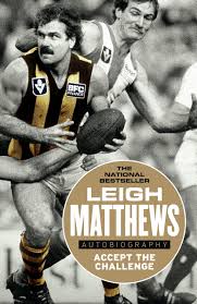Leigh matthews joins rowey and bone every wednesday night throughout the 2014 season. Amazon Com Accept The Challenge The Autobiography 9780857982100 Matthews Leigh Books