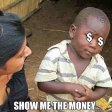 I don't always give money to charity but. 19 Funny Money Meme That Give You Expensive Smile Memesboy
