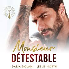 Viewing Monsieur Détestable (Patrons, Tyrans et Milliardaires t. 2) Review  Copy