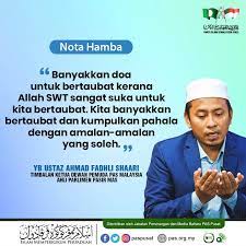 Menggapai malam lailatul qadar dapat dilakukan dengan cara memperbanyak ibadah, amalan di masa pandemi virus corona ini, amalan dan doa malam lailatul qadar dapat dilakukan di rumah saja. Allah Suka Orang Yang Bertaubat Berita Parti Islam Se Malaysia Pas