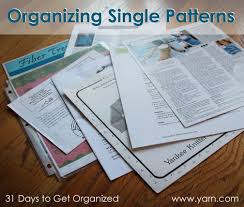 31 Days To Get Organized Organizing Your Single Knitting And Crochet Patterns Knitting Organization Getting Organized Yarn Organization