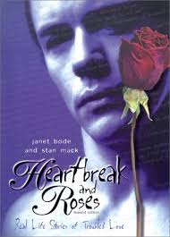 Heartbreak and Roses: Real-Life Stories of Troubled Love (Single Title:  Teen)