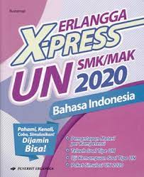 Kunci jawaban bahasa indonesia kelas x smk penerbit erlangga. Buku Erlangga X Press Un Rustamaji Mizanstore