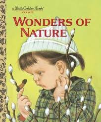 Wonders of Nature (A Little Golden Book) by Jane Werner Watson