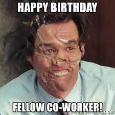 Even lifelong greeting cards have. 20 Coworker Birthday Meme That Make Everyone Laugh Preet Kamal
