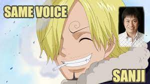 Same Anime Characters Voice Actor With One Piece S Vinsmoke Sanji Youtube
