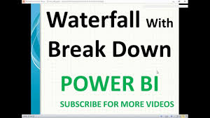 waterfall chart with break down in power bi