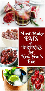 10 Best New Year S Eve Food Drink Recipes New Year S Eve Finger Food Cocktails Recipes Food Food Blogger