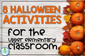 Various esl activities (elementary to advanced). 8 Halloween Activities For School That Are Fun And Academic Appletastic Learning