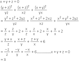 When adding up the ones column, it seems like y+z=x, but then adding the tens column we would also get z+y=x. If X Y Z 0 Find Value Of Y Z 2 Yz Z X 2 Zx X Y 2 Xy Mathematics Topperlearning Com Y34sig11