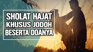 Doa Sholat Hajat Jodoh Youtube