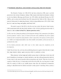Domestic violence act this act is applicable to all person in malaysia, regardless of one religion , race, gender or place of birth. Custody Issues In Context Of Domestic Violence For Muslim And Non Mus