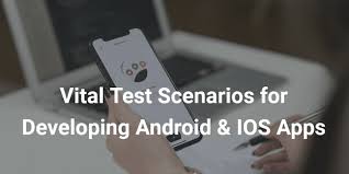 Test cases/scenarios can be conducted based on your mobile testing requirements. Mobile App Testing Scenarios For Android And Ios Apps Naijatechguide