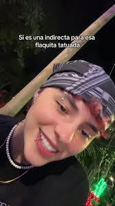 Indirecta para la Flaquita Tatuada 😳