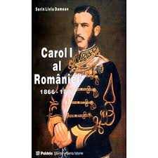 În cei 48 de ani de domnie acesta a obţinut independenţa ţării şi a continuat procesul de consolidare si modernizare a statului prin adoptarea unor reforme: Carol I Al Romaniei 18661881 Vol I Sorin Liviu Damean Emag Ro