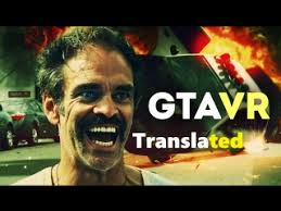 GTA VR (ft. Steven Ogg) Translated
