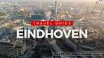 EINDHOVEN TRAVEL GUIDE - Eindhoven Travel in 9 minutes ... - YouTube