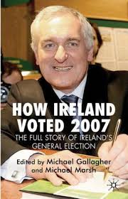 How Ireland Voted 2007: The Full Story of Ireland's General Election, ,  Very Goo 9780230500389| eBay