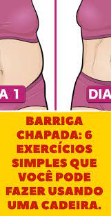 barriga chapada 6 exercicios simples que voce pode fazer usando uma cadei exercicios para barriga chapada exercicio para barriga exercicio para perder barriga