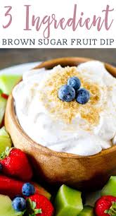 Only 3 Ingredients In This Easy Fruit Dip Fluffy Cool Whip Sweetened With Brown Sugar And Cinnamon Is Perfect F Easy Fruit Dip Fruit Dip Light Dessert Recipes