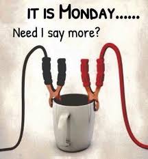 It S Monday Coffee Quotes Monday Coffee Coffee Humor