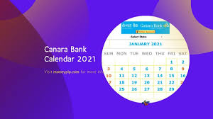 You can see which place holiday takes in year calendar and easy plan your holidays or free days. Canara Bank Calendar 2021 Canara Bank Calandar 2021 Moneypip