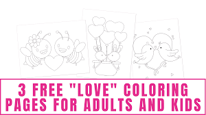 Love coloring pages for adults. 3 Free Love Coloring Pages Freebie Finding Mom