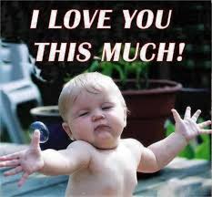 I Love You This Much Funny Babies Baby Quotes Funny Baby Quotes Cute Baby Quotes Baby Quotes