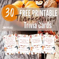 Find everything you need to celebrate thanksgiving with kids. Printable Thanksgiving Trivia Cards My Joy Filled Life