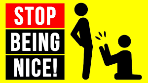 Why Being Nice Is Actually Bad For You Youtube See actions taken by the people who manage and post content. why being nice is actually bad for you